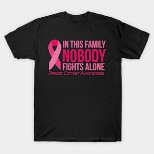 In This Family Nobody Figths Alone T-Shirt